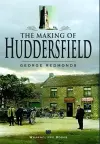 The Making of Huddersfield cover