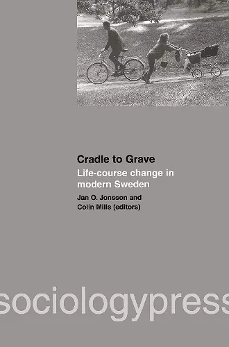 Cradle to Grave: Life-Course Change in Modern Sweden cover