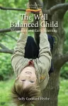 The Well Balanced Child cover