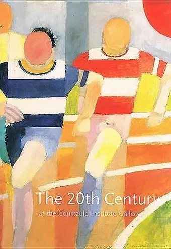 The Twentieth Century at the Courtauld cover