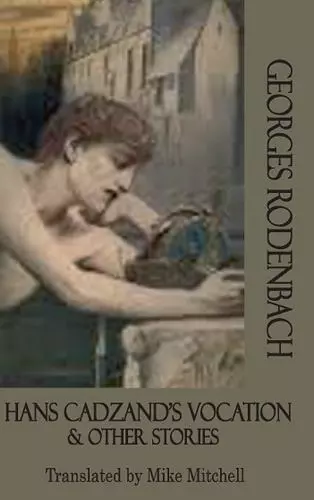 Hans Cadzand's Vocation & Other Stories cover