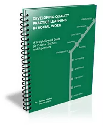 Developing Quality Practice Learning in Social Work cover