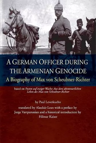 A German Officer During the Armenian Genocide cover