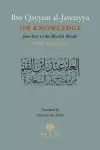 Ibn Qayyim al-Jawziyya on Knowledge cover