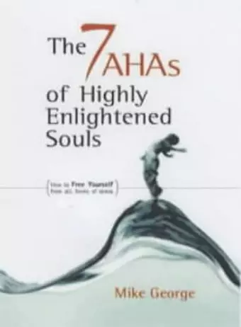 7 Aha`s of Highly Enlightened Souls cover