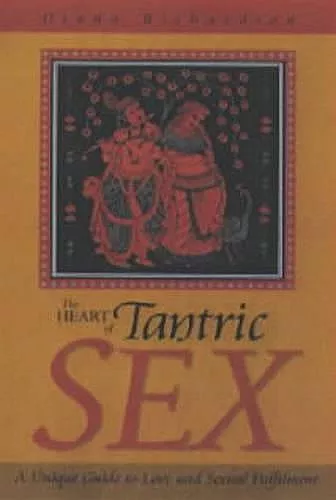 Heart of Tantric Sex – A Unique Guide to Love and Sexual Fulfilment cover