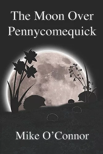 The Moon Over Pennycomequick cover