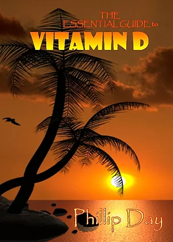 The Essential Guide to Vitamin D cover