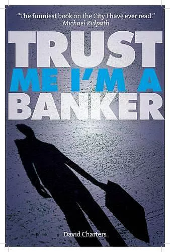 Trust Me, Im a Banker cover