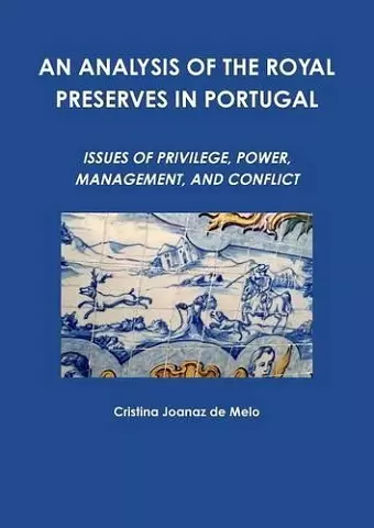 An Analysis of the Royal Preserves in Portugal cover