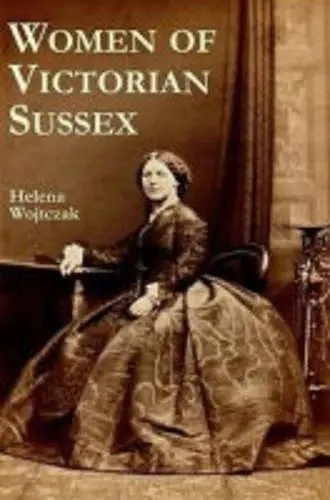 Women of Victorian Sussex cover