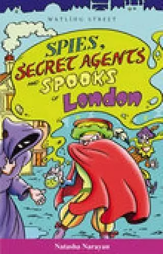 Spies, Secret Agents and Spooks of London cover