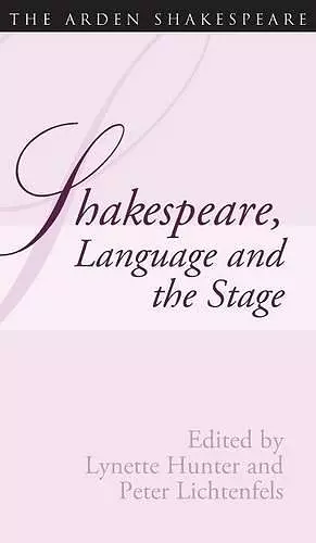 Shakespeare, Language And The Stage: The Fifth Wall Only cover