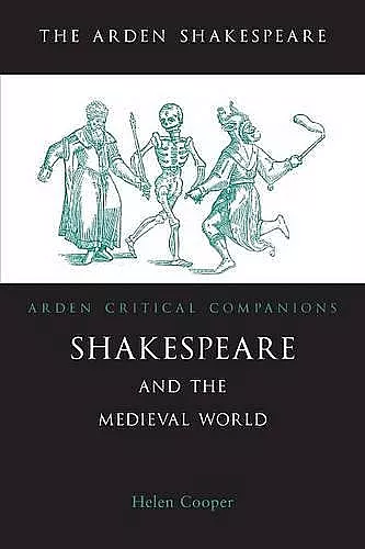 Shakespeare and the Medieval World cover
