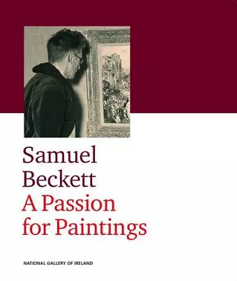 Samuel Beckett: a Passion for Painting cover