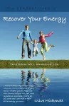 Recover Your Energy and End Fatigue by Using Energy Enhanced NLP and the Power of Your Mind. cover
