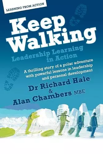 Keep Walking - Leadership Learning in Action cover