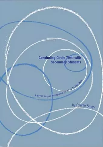 Concluding Circle Time with Secondary Students cover