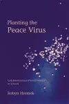 Planting the Peace Virus cover