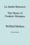 Le Jardin Retrouve, The Music of Frederick Mompou 1893-1987 cover