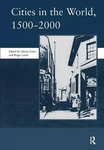 Cities in the World: 1500-2000: v. 3 cover