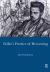 Rainer Maria Rike, 1893-1908: Poetry as Process - A Poetics of Becoming cover