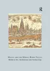 Mainz and the Middle Rhine Valley: Medieval Art, Architecture and Archaeology: Volume 30 cover