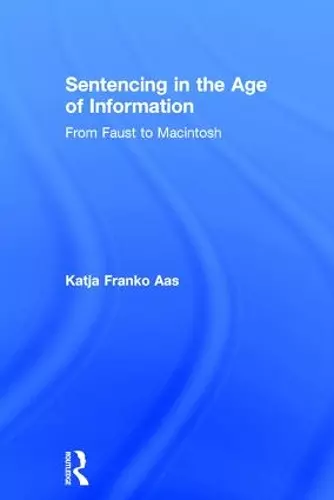 Sentencing in the Age of Information cover