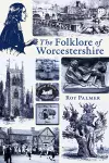 The Folklore of Worcestershire cover