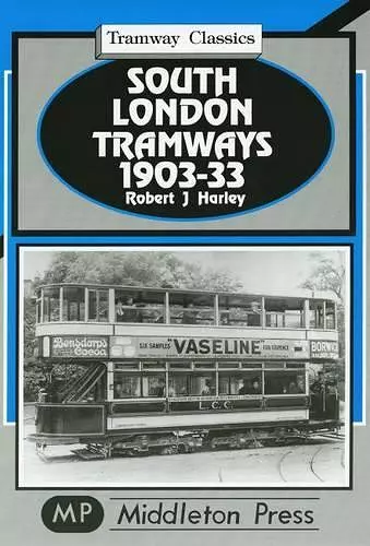 South London Tramways 1903-33 cover