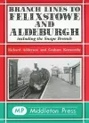 Branch Lines to Felixstowe and Aldeburgh cover