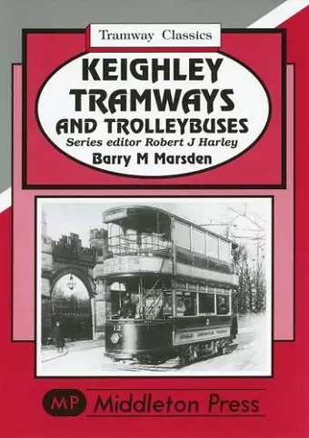 Keighley Tramways and Trolleybuses cover