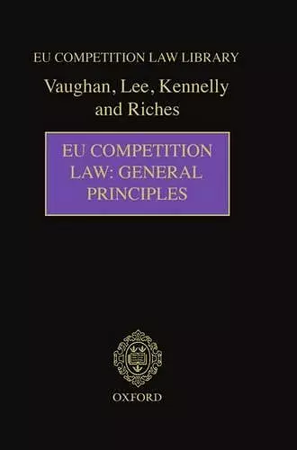 EU Competition Law: General Principles cover