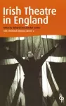 Irish Theatre in England cover