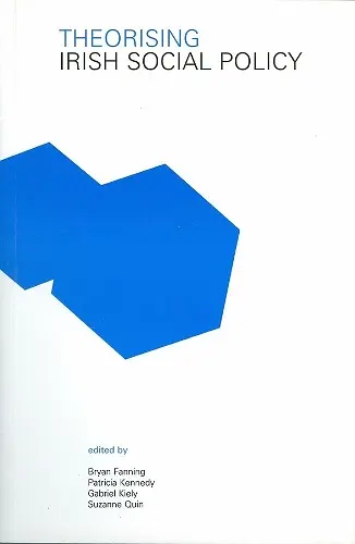 The Theorising Irish Social Policy cover