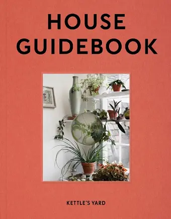 Kettle's Yard House Guidebook cover