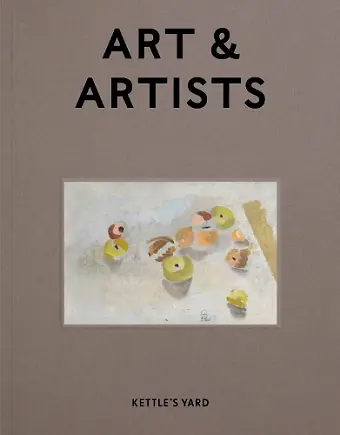Kettle's Yard Art & Artists cover