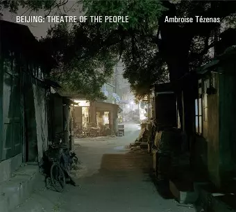 Beijing: Theatre Of People cover