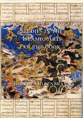 Studies in the Islamic Arts of the Book cover