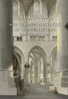 Whitewash and the New Aesthetic of the Protestant Reformation cover