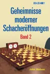Geheimnisse Moderner Schacheroeffnungen Band 2 cover