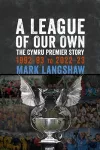 A League of Our Own cover