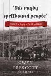 'this rugby spellbound people' cover