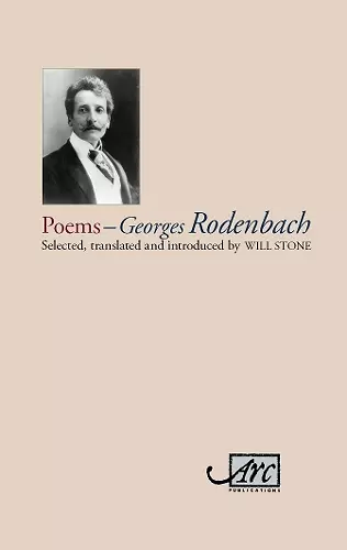 Georges Rodenbach: Selected Poems cover