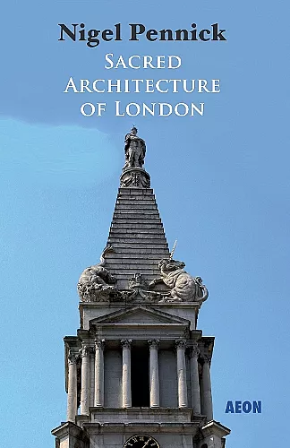 Sacred Architecture of London cover