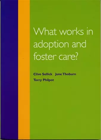 What Works in Adoption and Foster Care? cover