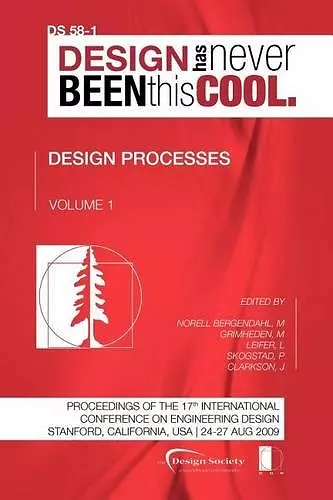 Proceedings of ICED'09, Volume 1, Design Processes cover