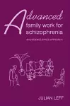 Advanced Family Work for Schizophrenia cover