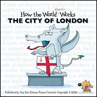 How the World REALLY Works: The City of London cover