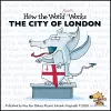How the World REALLY Works: The City of London cover